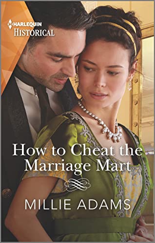 How to Cheat the Marriage Mart (Society's Most Scandalous Book 2)