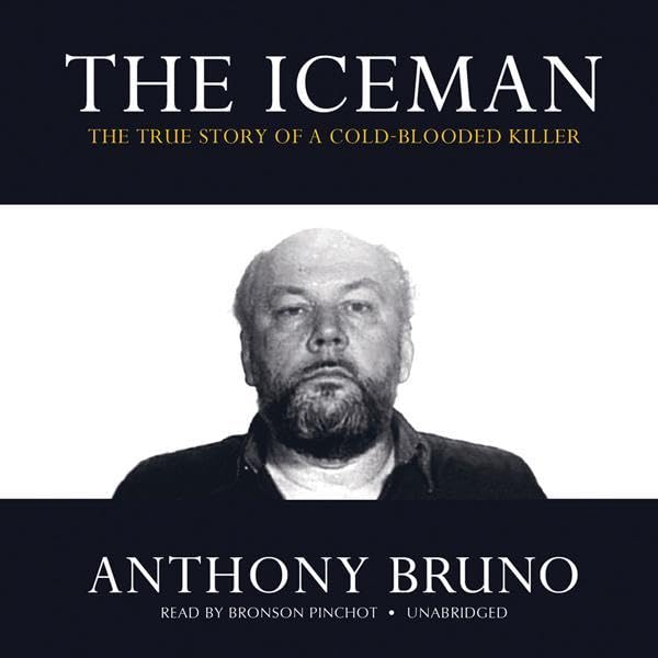 The Iceman: The True Story of a Cold-Blooded Killer