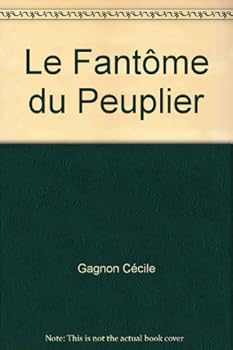 Paperback Le Fantôme du Peuplier [French] Book