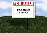 POPSICLE STICKS For Sale Whte Red Black 1 Single Sided 18x24 in Yard Road Sign w/stand