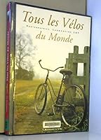 Tous les vélos du monde 2804606694 Book Cover