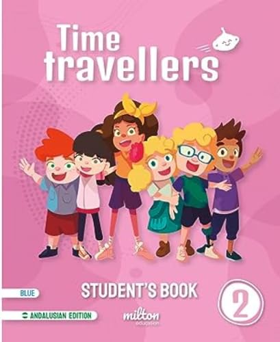 Portada de Time Travellers 2º Educacion Primaria Blue Students Book Andalucia