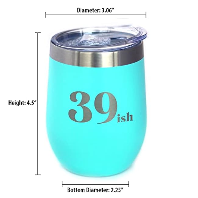 Bevvee 39ish - Funny 40th Birthday Wine Tumbler Glass with Sliding Lid - Stainless Steel Insulated Mug - Bday Party Decorations for Women Turning 40 - Teal