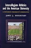 Intercollegiate Athletics and the American University: A University President's Perspective