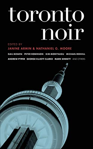Toronto Noir (Akashic Noir) (English Edition)