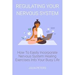 Regulating Your Nervous System Audiolibro Por Julia Peters arte de portada
