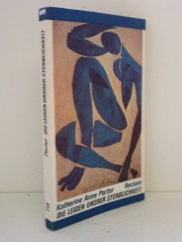 Die Leiden unserer Sterblichkeit. Erzählungen