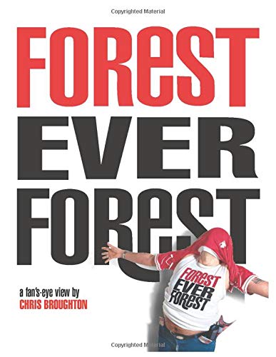 Télécharger FOREST EVER FOREST: a fan's-eye view by CHRIS BROUGHTON Livre eBook France