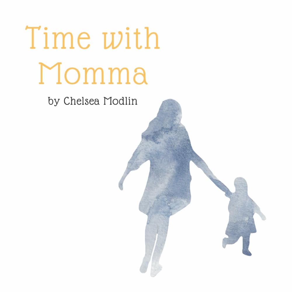 Time with Momma