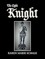 The Light Knight 1413474446 Book Cover