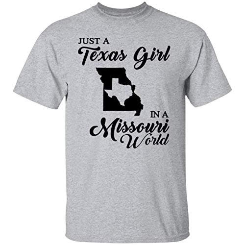 Just A Texas Girl in A Missouri World, T-Shirt