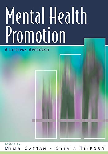 Mental Health Promotion: A Lifespan Approach