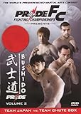 Pride Fighting Championships: Bushido, Volume 2 - Team Japan vs. Team Chute Box [DVD]