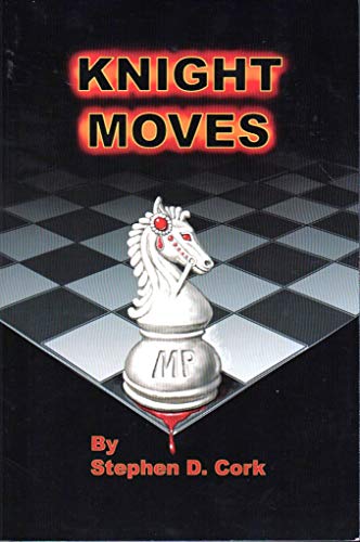 Knight Moves - Signed 0979070104 Book Cover