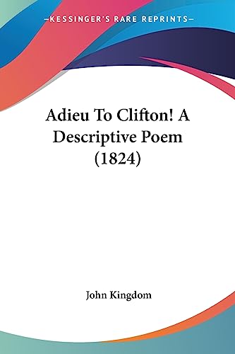 Adieu To Clifton! A Descriptive Poem (1824)