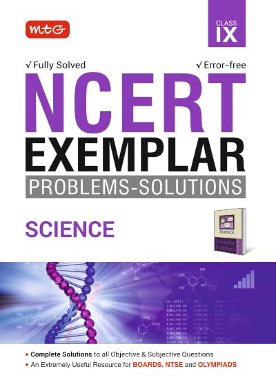 MTG NCERT Exemplar Problem Solutions Science Class 9 – Complete Solution to all Objective and Subjective Questions