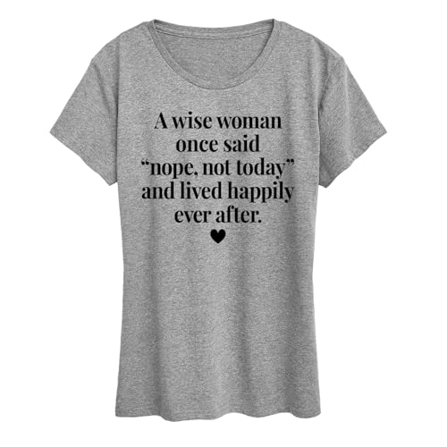Instant Message - A Wise Woman Once Said - Women's Short Sleeve Graphic T-Shirt - Size 2X Heather Grey