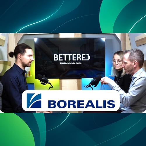 Polyolefins for Batteries - @ Borealis with Gregory Potter and Bettina Friedl