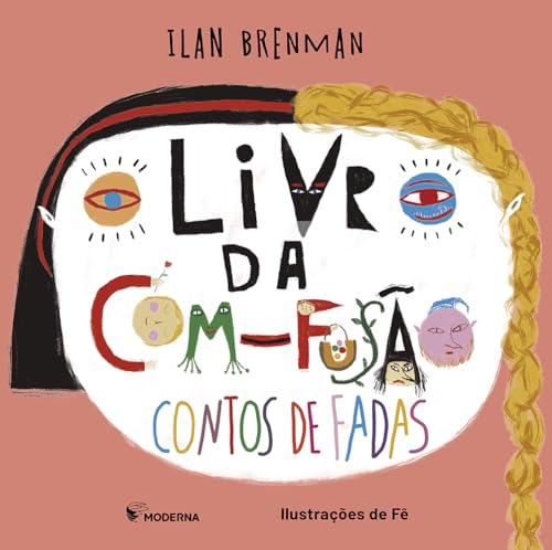 O livro da com-fusão – Contos de fadas: