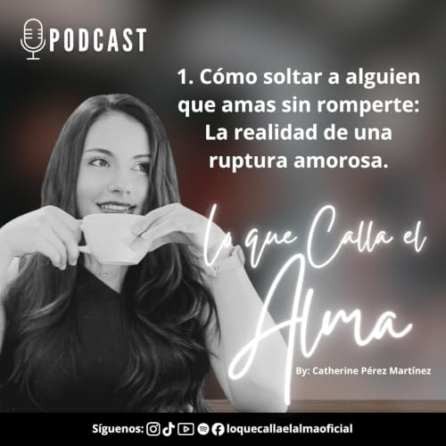 C&oacute;mo soltar a alguien que amas sin romperte: La realidad de una ruptura amorosa