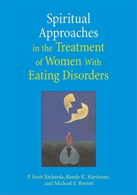 Buy Spiritual Approaches in the Treatment of Women With Eating Disorders — BookShops.in