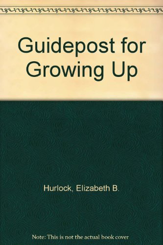 Guidepost for Growing Up B009H6Y7WK Book Cover