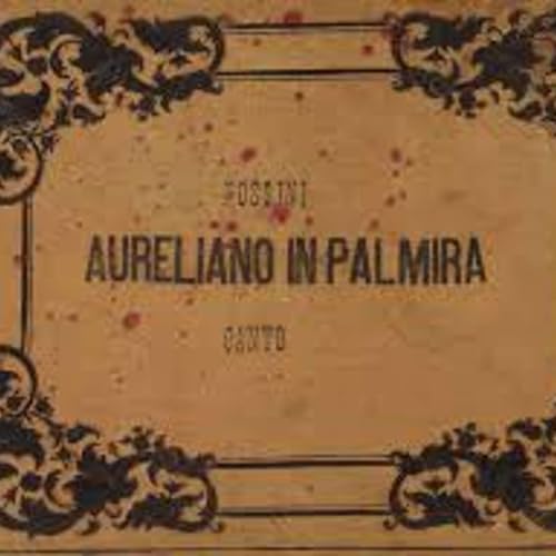 Page de couverture de L’Opera 260 - G. Rossini - Aureliano in Palmira