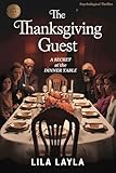 Photo Gallery the thanksgiving guest: a secret at the dinner table (a novel) (english edition) Photo Gallery the thanksgiving guest: a secret at the dinner table (a novel) (english edition)