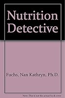 Nutrition Detective 0874773504 Book Cover