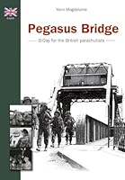 Pegasus Bridge (GB) 2815109484 Book Cover