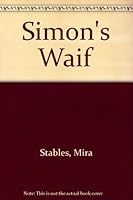 Simon's Waif 0708997597 Book Cover