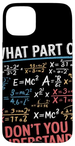 What Part Of Math Donft You Understand w[A STEM 搶Mtg X}zP[X iPhone 15 Plus p