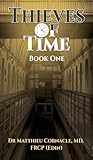 Thieves of Time: Book One