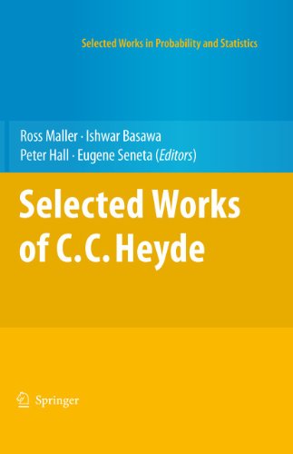 Selected Works of C.C. Heyde (Selected Works in Probability and Statistics)