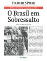 O Brasil em Sobressalto: 80 anos de história contados pela Folha 8574023140 Book Cover