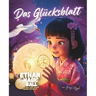 Ethan der Zauberball &ndash; Das Gl&uuml;cksblatt