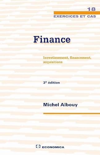 livre Finance : Investissement, financement, acquisitions