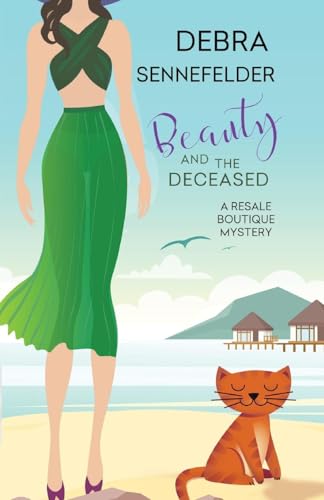 Beauty and the Deceased (A Resale Boutique Mystery)