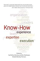 Know-How: Experience, Expertise, Execution 1514222841 Book Cover