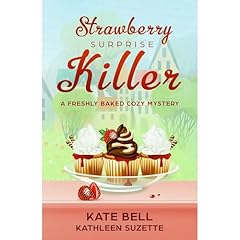 Strawberry Surprise Killer Audiolibro Por Kate Bell, Kathleen Suzette arte de portada