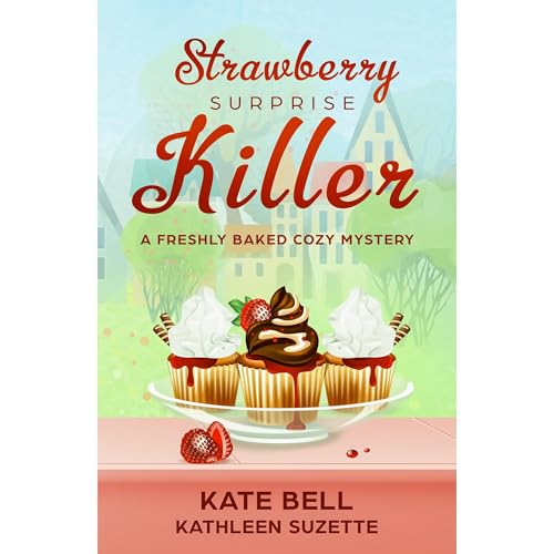 Strawberry Surprise Killer Audiolibro Por Kate Bell, Kathleen Suzette arte de portada