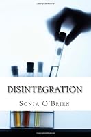 Disintegration 1478183403 Book Cover