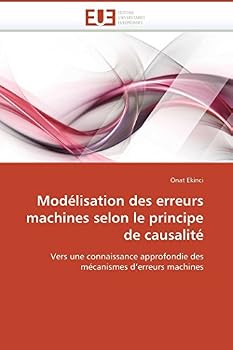 Paperback Modélisation des erreurs machines selon le principe de causalité [French] Book