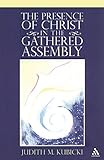 The Presence of Christ in the Gathered Assembly