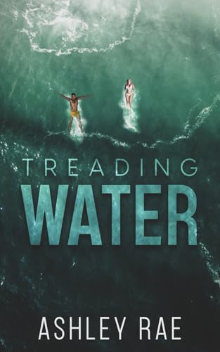 Treading Water (Before We Drowned) B0C129WKF2 Book Cover