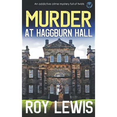 MURDER AT HAGGBURN HALL an addictive crime mystery full of twists