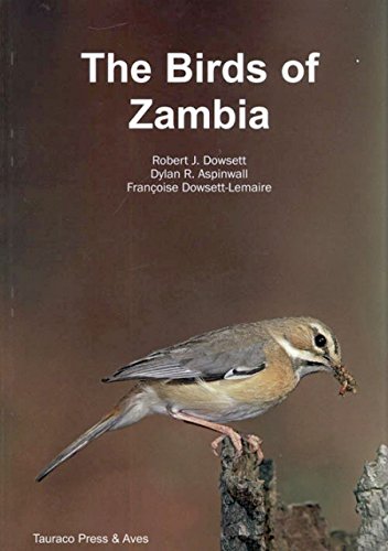The Birds of Zambia: An Atlas and Handbook