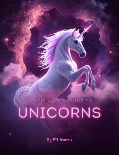 Kenzie Kate's Guide to Unicorns