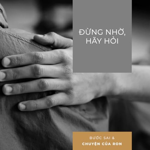 Xin Giúp Đỡ: Đừng Xin, Hãy Hỏi Ý Kiến