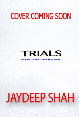 Trials (Cops Planet #2) view 2